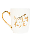 Everyday I'm Hustlin' Gold Mug