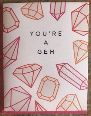 You're A Gem